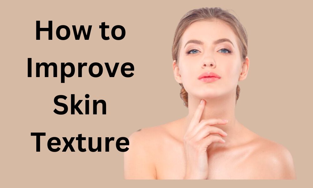 SKIN TEXTURE